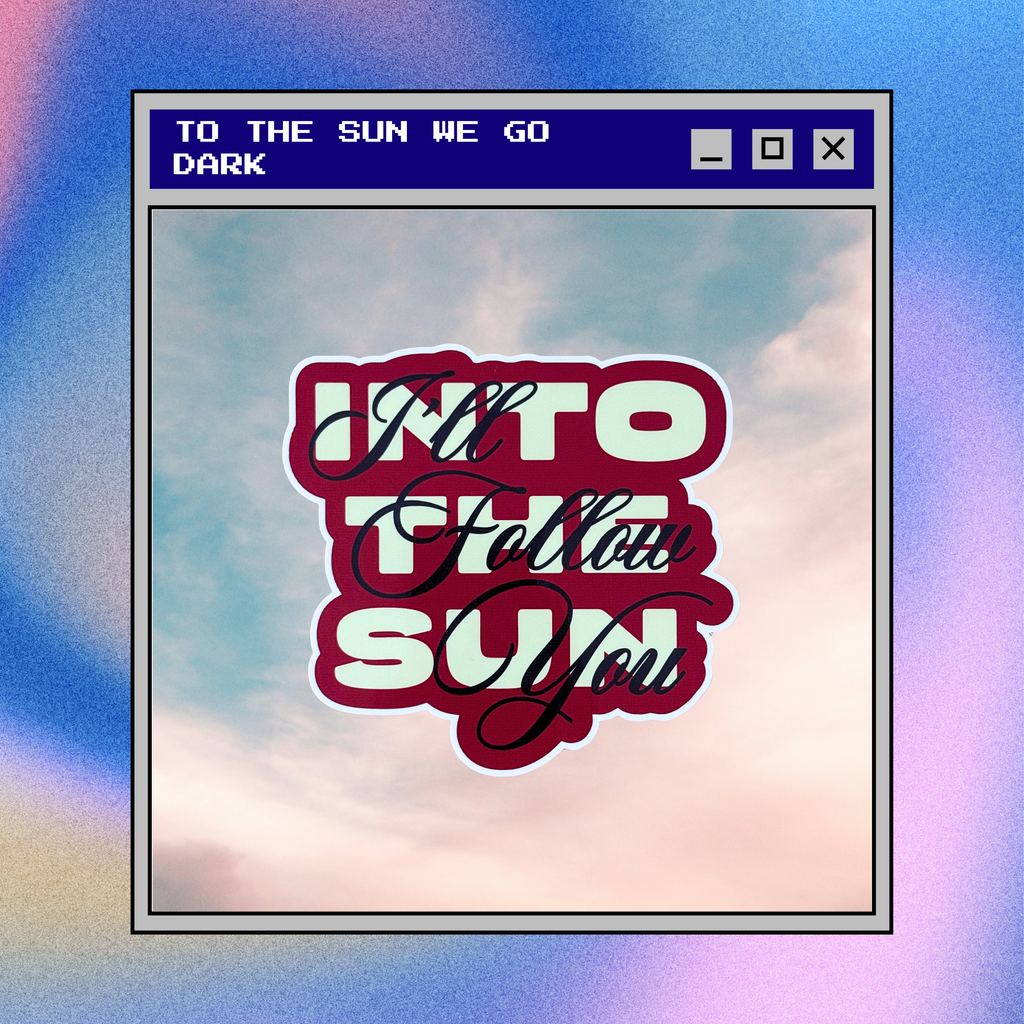 To the Sun We Go Sticker