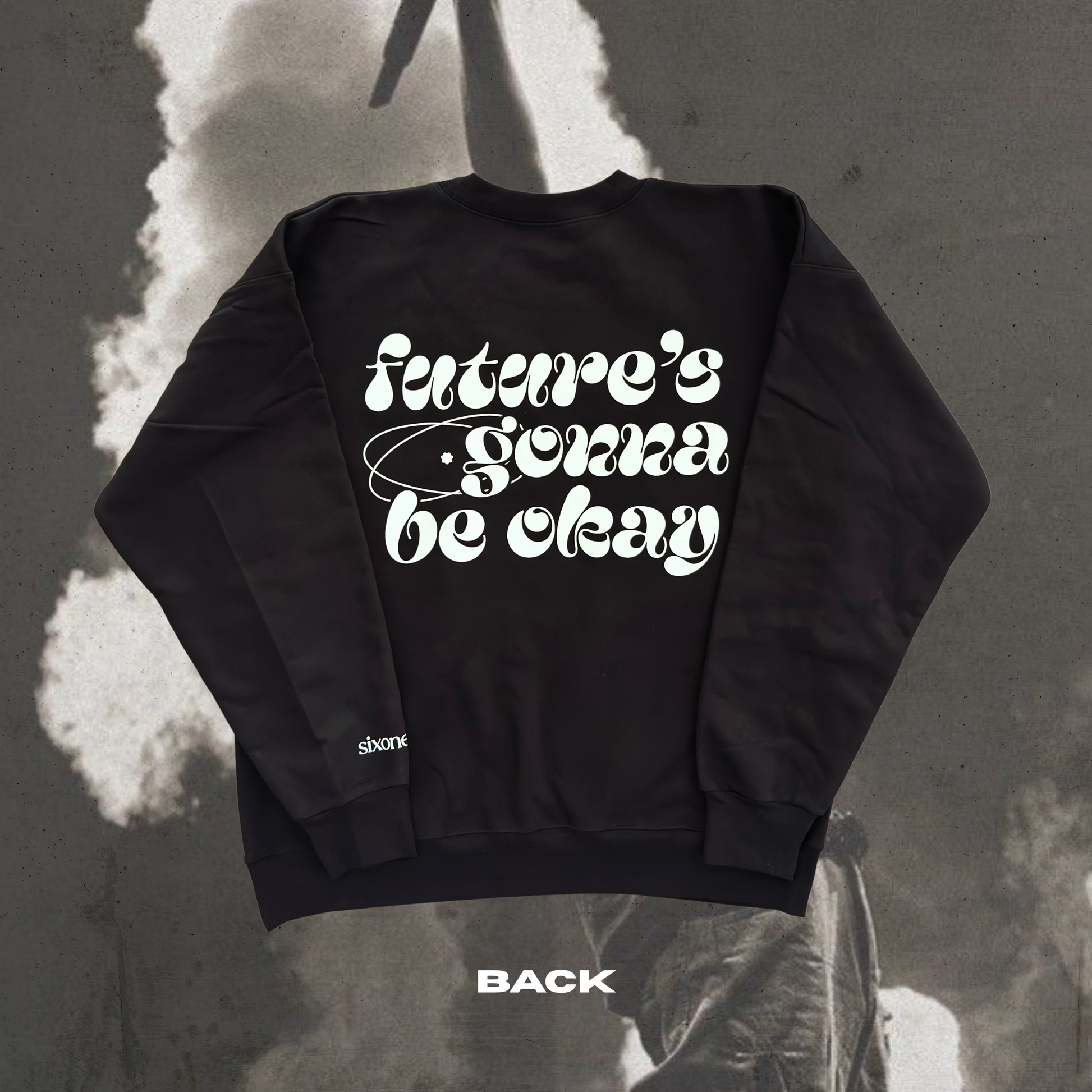 Future's Gonna Be Okay Crewneck [PRE-ORDER]