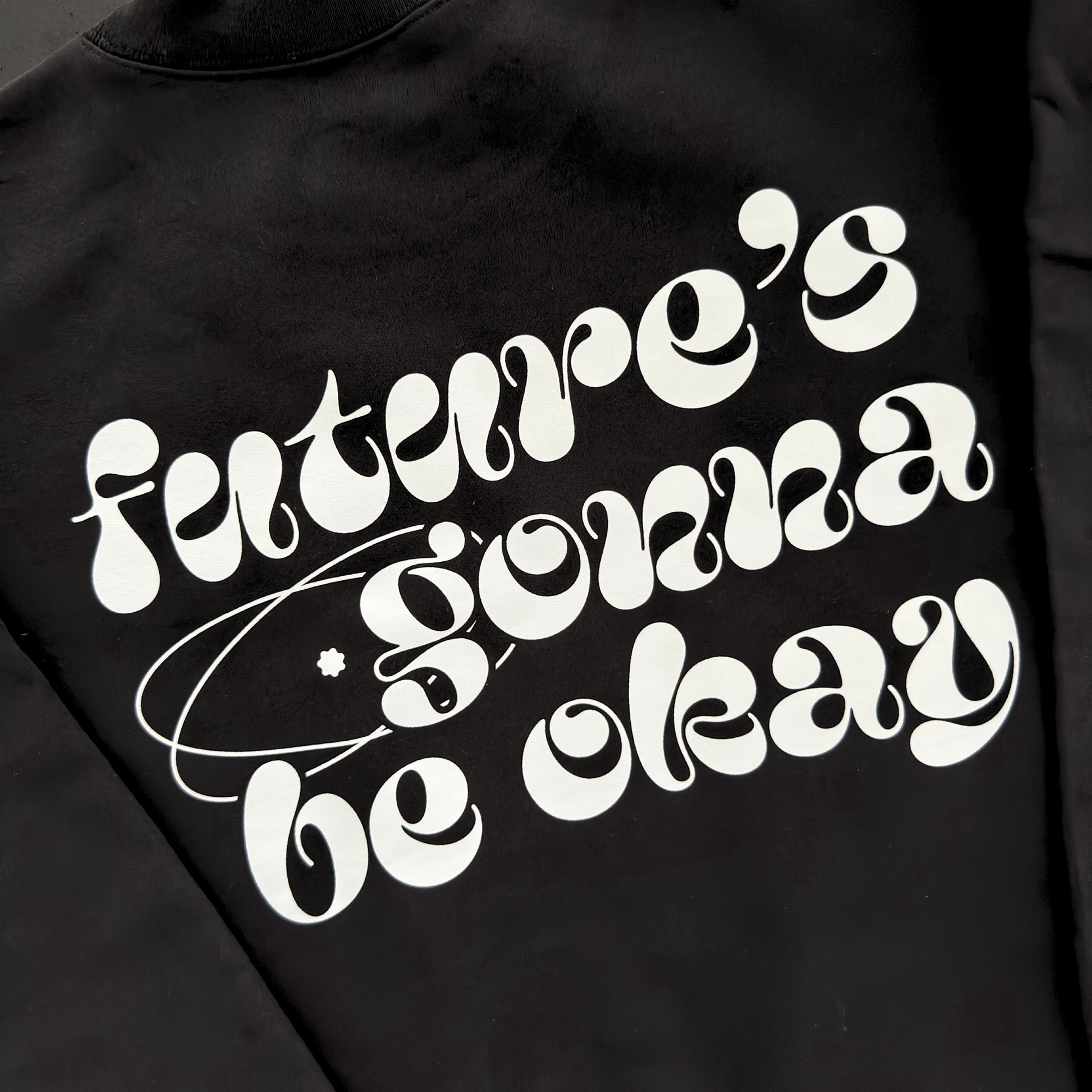 Future's Gonna Be Okay Crewneck [PRE-ORDER]